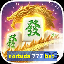 sortuda 777 bet